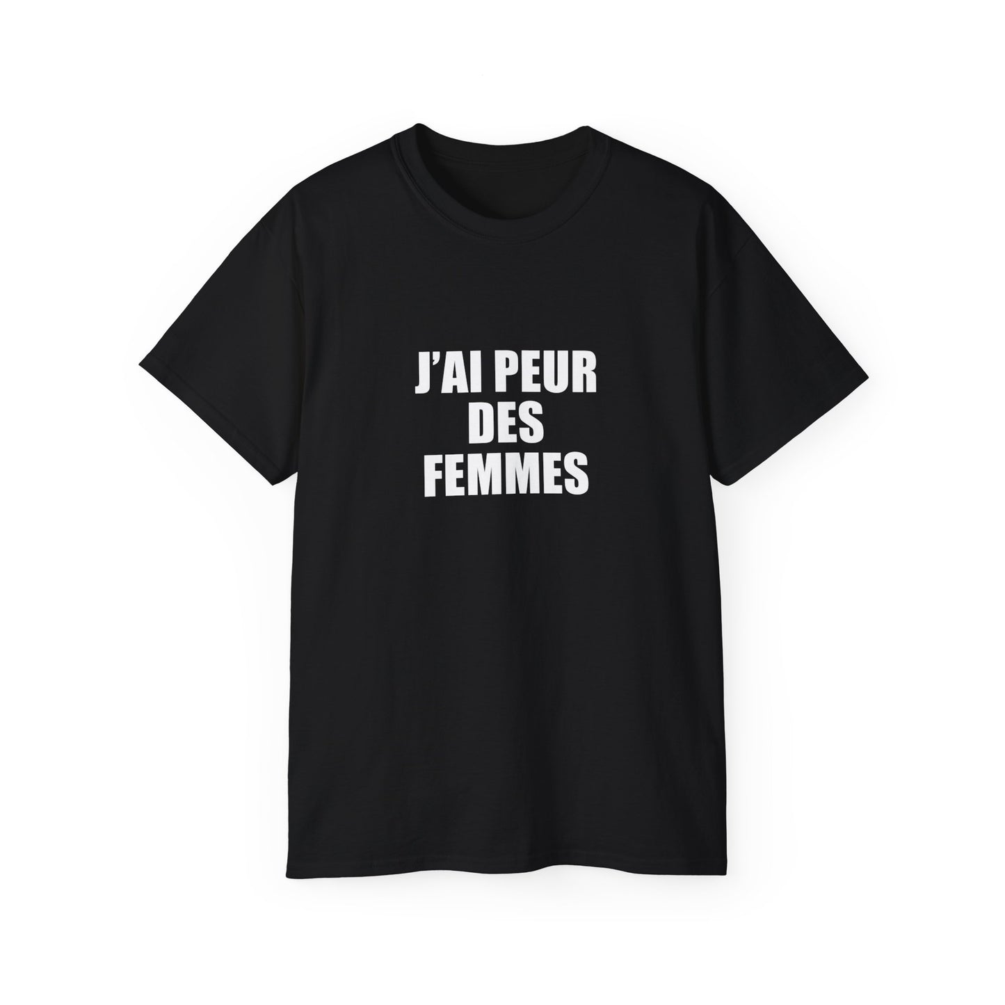 T-SHIRT - J'AI PEUR DES FEMMES