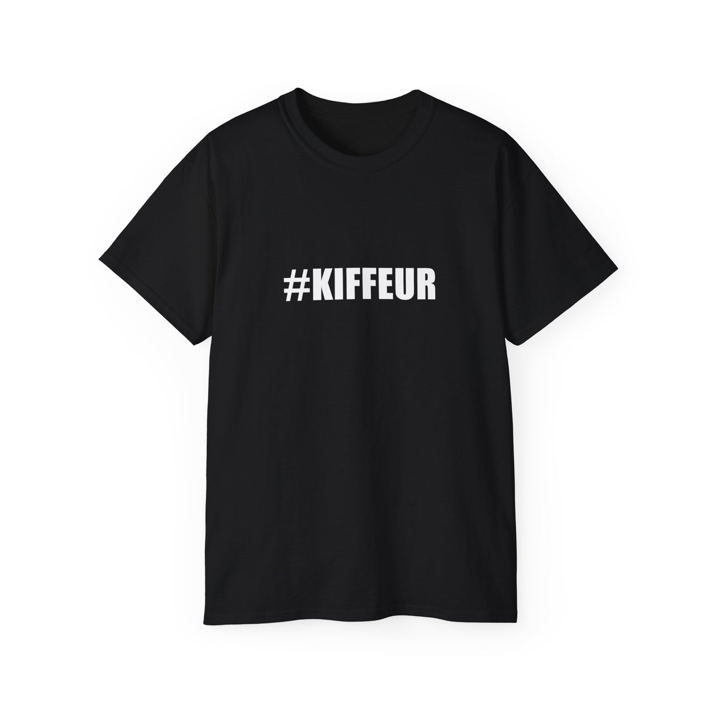 T-SHIRT -  #KIFFEUR